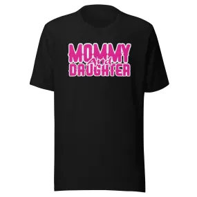 Family T-shirt Funny Logo Mommy & Daughter Short Sleeve Ultra Soft Crew Neck Top